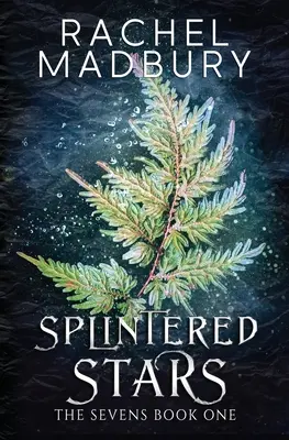 Roztříštěné hvězdy - Splintered Stars