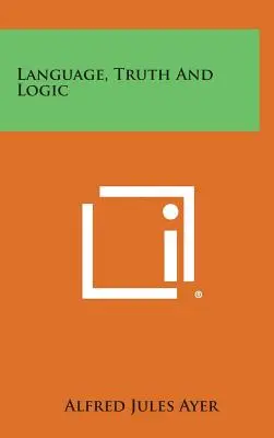 Jazyk, pravda a logika - Language, Truth and Logic