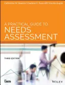 Praktický průvodce hodnocením potřeb - A Practical Guide to Needs Assessment