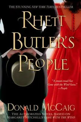 Lidé Rhetta Butlera: Autorizovaný román podle knihy Margaret Mitchellové Gone with the Wind (Odletělo s větrem) - Rhett Butler's People: The Authorized Novel Based on Margaret Mitchell's Gone with the Wind