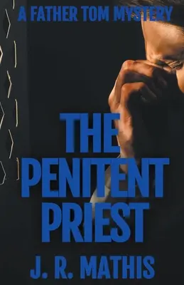 Kajícný kněz - The Penitent Priest