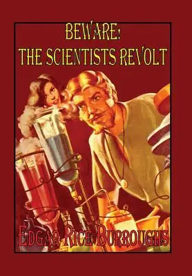 Pozor! Vzpoura vědců - Beware! The Scientists Revolt