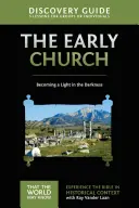 Průvodce pro objevování rané církve, 5: Stát se světlem v temnotách - Early Church Discovery Guide, 5: Becoming a Light in the Darkness