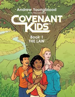 Covenant Kids - Kniha první: Zákon - Covenant Kids - Book One: The Law