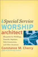 Architekt uctívání speciální služby - Special Service Worship Architect