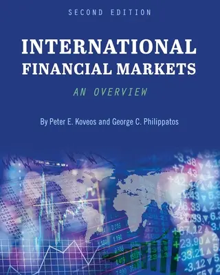 Mezinárodní finanční trhy: Přehled - International Financial Markets: An Overview
