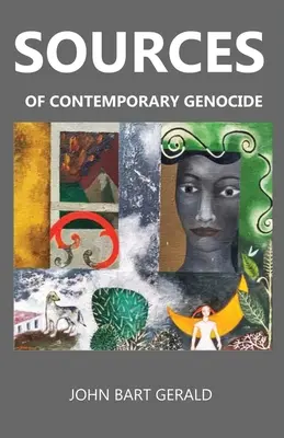 Zdroje současné genocidy - Sources of Contemporary Genocide