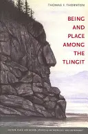 Bytí a místo u Tlingitů - Being and Place among the Tlingit