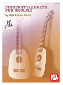 Fingerstyle duety pro ukulele - Fingerstyle Duets for Ukulele