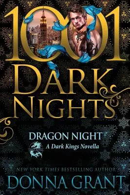 Dračí noc: Dračí drak: novela o temných králích - Dragon Night: A Dark Kings Novella