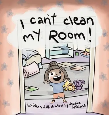 Nemůžu si uklidit svůj pokoj - I Can't Clean My Room