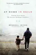 Doma v exilu: V exilu: Hledání Ježíše mezi mými předky a uprchlickými sousedy - At Home in Exile: Finding Jesus Among My Ancestors and Refugee Neighbors