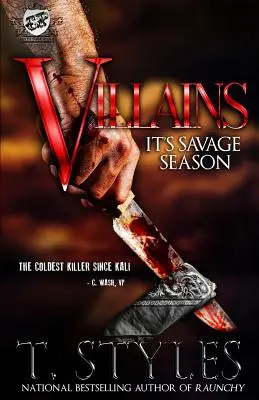 Zloduchové: (The Cartel Publications Presents) - Villains: It's Savage Season (The Cartel Publications Presents)