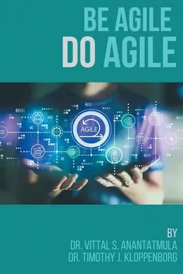 Buď agilní, dělej agilní - Be Agile Do Agile