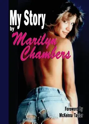 Můj příběh Marilyn Chambersové - My Story by Marilyn Chambers