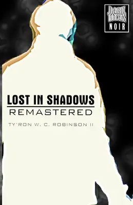 Ztraceni ve stínech: Remastered - Lost in Shadows: Remastered