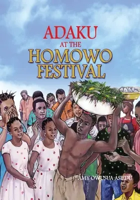 Adaku na festivalu Homowo - Adaku at the Homowo Festival