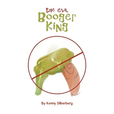 Zlý král bubáků - The Evil Booger King