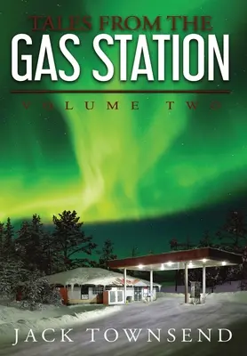 Příběhy z benzinové pumpy: Druhý díl - Tales from the Gas Station: Volume Two