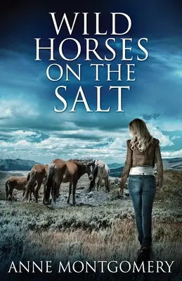 Divocí koně na soli - Wild Horses On The Salt