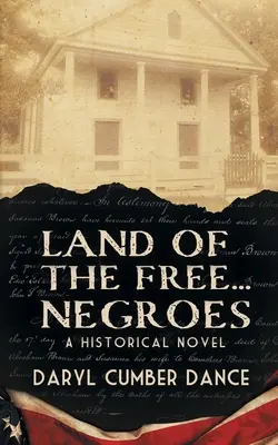 Land of the Free... Negroes: Historický román - Land of the Free... Negroes: A Historical Novel