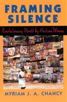 Rámování ticha: Revoluční romány haitských žen - Framing Silence: Revolutionary Novels by Haitian Women
