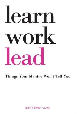 Učit se, pracovat, vést - Learn, Work, Lead