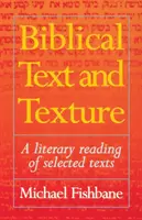 Biblický text a texty: Literární četba vybraných textů - Biblical Text and Texture: A Literary Reading of Selected Texts