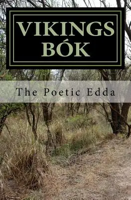 Vikingové Bok: Básnická Edda - Vikings Bok: The Poetic Edda
