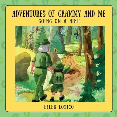 Dobrodružství babičky a mě: Jdeme na výlet - Adventures of Grammy and Me: Going on a Hike