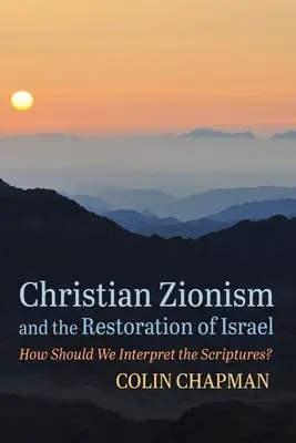 Křesťanský sionismus a obnova Izraele - Christian Zionism and the Restoration of Israel