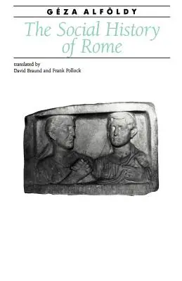 Sociální dějiny Říma - The Social History of Rome