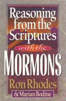 Uvažování z Písma s mormony - Reasoning from the Scriptures with the Mormons