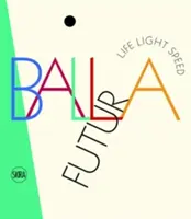 Futurballa: Život rychlostí světla - Futurballa: Life Light Speed