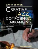 Kreativní jazzové komponování a aranžování - Creative Jazz Composing and Arranging