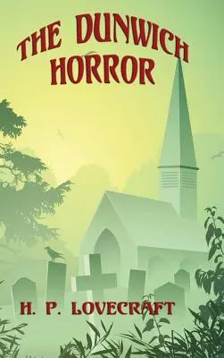 Dunwichský horor - The Dunwich Horror