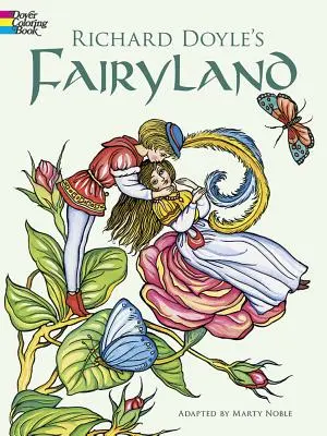Omalovánky z pohádkové země Richarda Doyla - Richard Doyle's Fairyland Coloring Book