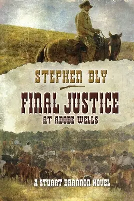 Konečná spravedlnost v Adobe Wells - Final Justice at Adobe Wells