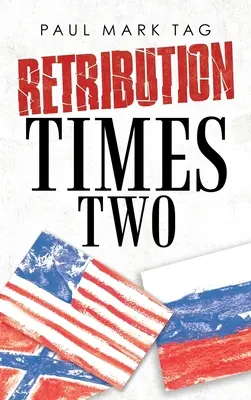 Odplata krát dva - Retribution Times Two