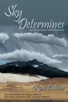 Nebe určuje - Sky Determines