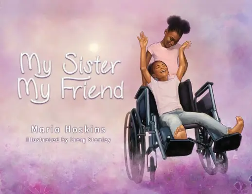 Moje sestra, můj přítel - My Sister My Friend