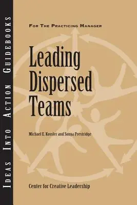 Vedení rozptýlených týmů - Leading Dispersed Teams