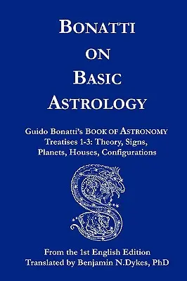 Bonatti o základech astrologie - Bonatti on Basic Astrology