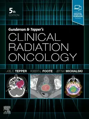 Gundersonova a Tepperova klinická radiační onkologie - Gunderson and Tepper's Clinical Radiation Oncology