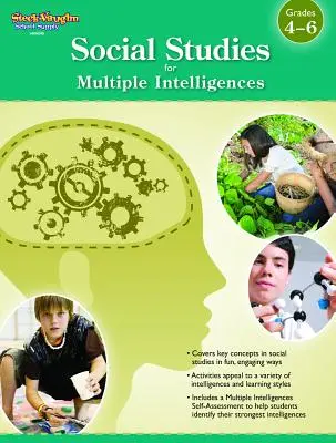 Společenské vědy pro více inteligencí: Reprodukovatelný pro 4.-6. třídu - Social Studies for Multiple Intelligences: Reproducible Grades 4-6