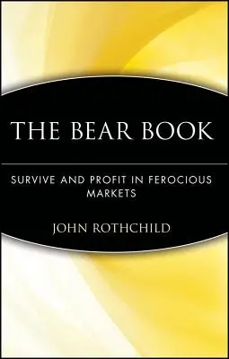 Medvědí kniha: Přežít a vydělat C - Bear Book: Survive and Profit C
