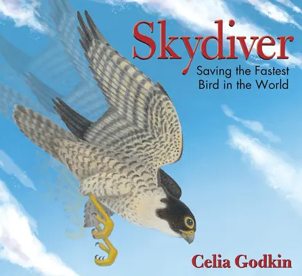 Parašutista: Záchrana nejrychlejšího ptáka na světě - Skydiver: Saving the Fastest Bird in the World