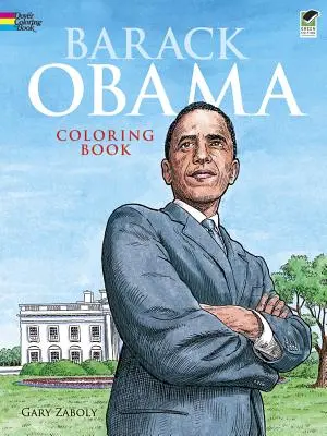 Barack Obama Omalovánky - Barack Obama Coloring Book