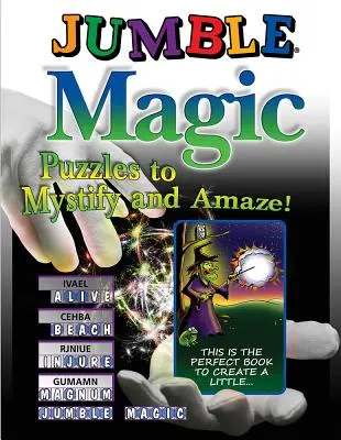 Jumble Magic: Hádanky, které vás záhadně překvapí! - Jumble Magic: Puzzles to Mystify and Amaze!