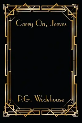 Pokračuj, Jeevesi - Carry On, Jeeves